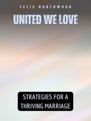 cover image of United We Love